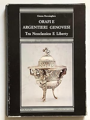Seller image for Orafie e Argentieri Genovesi for sale by Deco-art-books