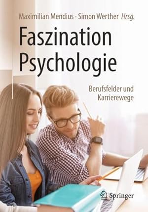 Bild des Verkufers fr Faszination Psychologie  Berufsfelder und Karrierewege zum Verkauf von AHA-BUCH GmbH