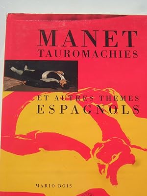 Imagen del vendedor de Manet : tauromachies et autres thmes Espagnols a la venta por Domifasol