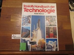 Tessloffs Handbuch der Technologie. Robin Kerrod. [Ill. u. Schemazeichn. von Ian McIntosh . Übers...