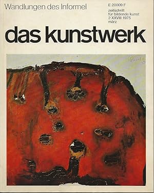Das Kunstwerk Zeitschrift fur Bildende Kunst - 2 XXVIII 1975 Marz - Wandlungen des Informel