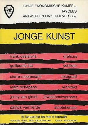 Jonge Kunst : Frank Casteleyns / Guillaume Liat / Pierre Moeremans / Marc Schepens / Jenny Van Gi...