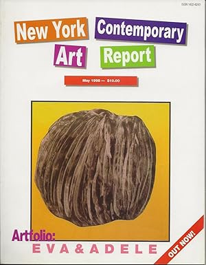 Seller image for New York Contemporary Art Report - Vol. I, Issue 1 - May 1998. Artfolio : Eva & Adele for sale by The land of Nod - art & books