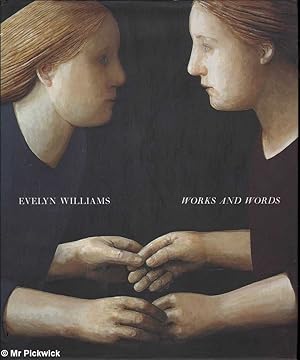 Evelyn Williams: Works and Words