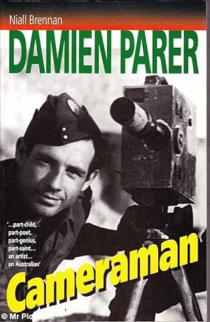 Seller image for Damien Parer, Cameraman for sale by Mr Pickwick's Fine Old Books