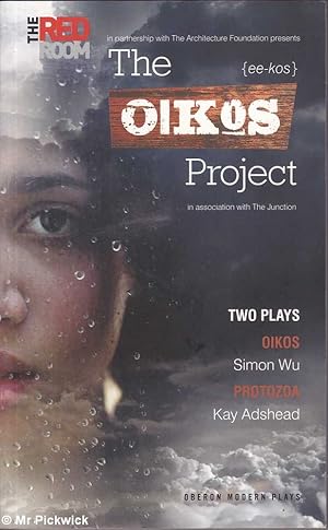 Bild des Verkufers fr The Oikos Project: Two Plays zum Verkauf von Mr Pickwick's Fine Old Books