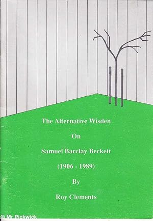 The Alternative Wisden on Samuel Barclay Beckett (1906 - 1989)