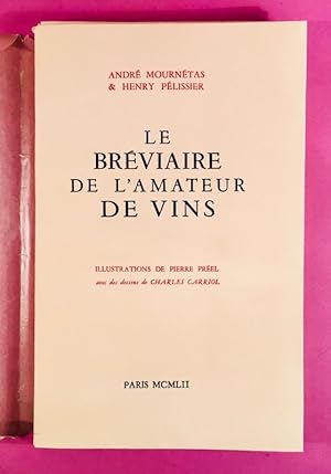 Le bréviaire de l'amateur de vins