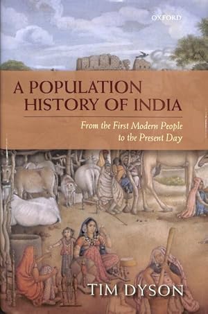 Image du vendeur pour Population History of India : From the First Modern People to the Present Day mis en vente par GreatBookPrices