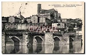 Carte Postale Ancienne Limoges Le Pont Saint Etienne Quartler de I'Abbessaille