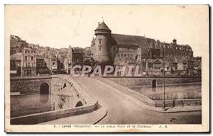 Carte Postale Ancienne Laval Le vieux pont et le Château