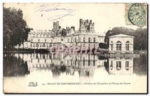 Carte Postale Ancienne Palais De Fontainebleau Pavillon de l'Empereur et l'Etang des carpes