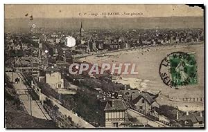 Carte Postale Ancienne Le Havre vue générale