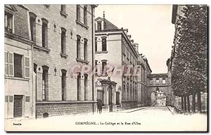 Carte Postale Ancienne Compiegne Le College et la Rue d'Ulm