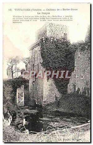 Image du vendeur pour Carte Postale Ancienne Tiffauges Chteau De Barbe Bleue Le Donjon mis en vente par CPAPHIL