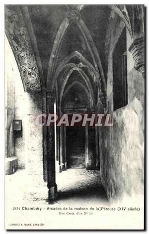 Image du vendeur pour Carte Postale Ancienne Chambery Arcades de la maison de la Perouse mis en vente par CPAPHIL