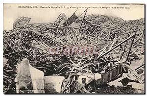 Carte Postale Ancienne Brabant Le Roi Restes du Zeppelin LZ 77 abattu par les auto canons de REvi...