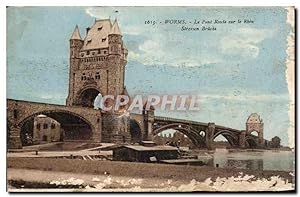 Carte Postale Ancienne Worms Le Pont Route sur le Rhin