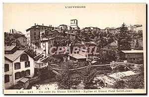 Bild des Verkufers fr Carte Postale Ancienne L'Auvergne Un Coin De Vieux Thiers Eglise Et Vieux Pont Saint Jean zum Verkauf von CPAPHIL