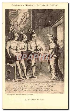 Image du vendeur pour Carte Postale Ancienne Origines du Pelerinage de Liesse Le Don du Ciel mis en vente par CPAPHIL