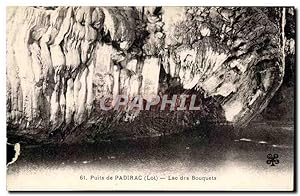 Carte Postale Ancienne Padirac Lac Des Bouquets