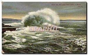 Imagen del vendedor de Carte Postale Ancienne Wild are the seas that Want a Shore a la venta por CPAPHIL