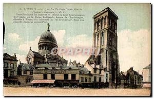 Bild des Verkufers fr Carte Postale Ancienne Tours La Basilique Saint Martin zum Verkauf von CPAPHIL