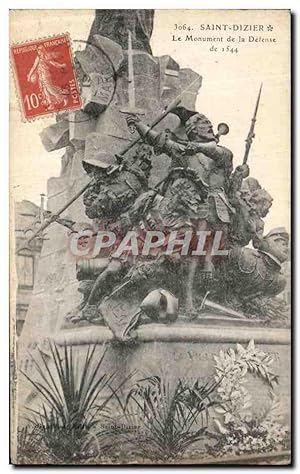 Carte Postale Ancienne Saint Dizier Monument de la Defense de 1544 Militaria