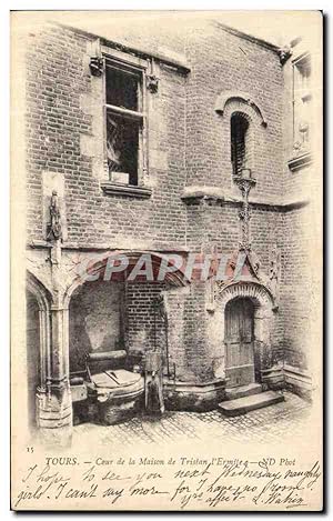 Carte Postale Ancienne Tours Cour de la Maison de Trislam L'Ermite