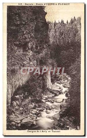 Seller image for Carte Postale Ancienne Savoie Route d'Ugine a Plumet Gorges de l'Arly et tunnel for sale by CPAPHIL