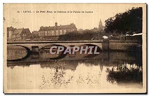 Carte Postale Ancienne Laval Le Pont Neuf Le Château et le Palais de Justice