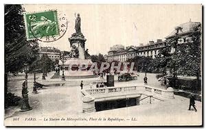 Bild des Verkufers fr Carte Postale Ancienne Paris La Station du Meropolitain Place de la Republique Metro zum Verkauf von CPAPHIL