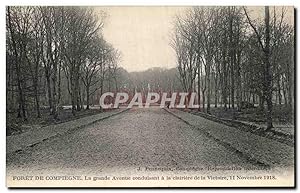 Bild des Verkufers fr Carte Postale Ancienne Compiegne fort De La Grande Avenue conduisant la Clairiere 11 novembre 1918 Militaria zum Verkauf von CPAPHIL