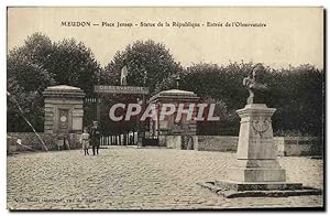 Carte Postale Ancienne Meudon Place Jensen Statue de la Republique Entrée de L'Observatoire