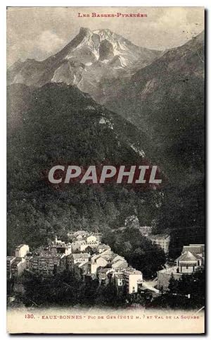 Carte Postale Ancienne Eaux Bonnes Pic De Ger Et Val De La Sourde