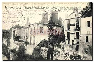 Carte Postale Ancienne Militaria Château de Conde