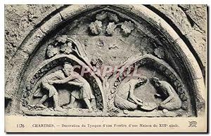 Image du vendeur pour Carte Postale Ancienne Chartres Decoration du Tympan d'une Fenetre d'une Maison du Xlll e siecle mis en vente par CPAPHIL