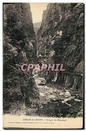 Carte Postale Ancienne Amelie Les Bains Gorges du Mondoni