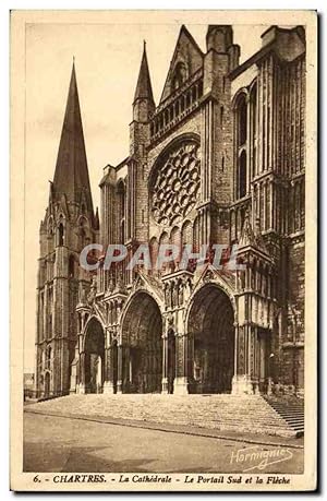 Carte Postale Ancienne Chartres Chapelle Le Portail Sud et la Fleche