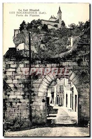 Carte Postale Ancienne Rocamadour Porte du Figuier