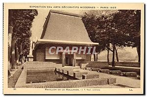 Carte Postale Ancienne Exposition des Arts Decoratifs Modernes Paris 1925 Pavillon de la Hollande