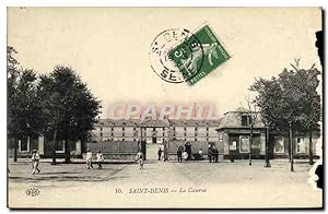 Carte Postale Ancienne Saint Denis La Caserne Militaria