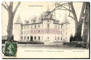 Carte Postale Ancienne Auvergne Vernet La Varenne Château de la Reynerie