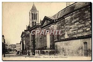 Carte Postale Ancienne Saint Denis Maison de la Legion d'Honneur