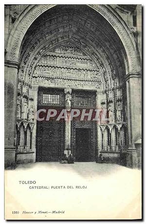 Carte Postale Ancienne Toledo Catedral Puerta del Reloj