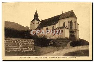 Carte Postale Ancienne Dambach la Ville Chapelle Saint Sebastien Pelerinage