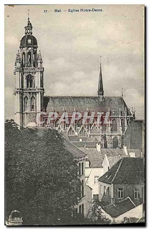 Carte Postale Ancienne Hal Eglise Notre Dame