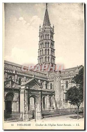 Carte Postale Ancienne Toulouse Clocher de L'Eglise Saint Sernin