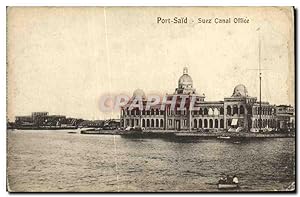 Carte Postale Ancienne Port Said Suez Canal Office Egypte