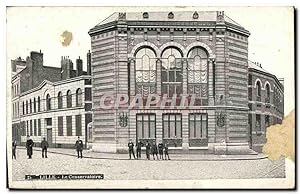 Carte Postale Ancienne Lille Le Conservatoire
